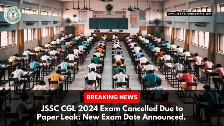 JSSC CGL 2024 Exam Cancelled Due to Paper Leak New Exam Date Announced - Click Here for Latest Updates!