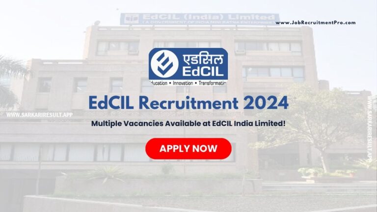 Apply Now for EdCIL Recruitment 2024 - Multiple Vacancies Available at EdCIL India Limited!