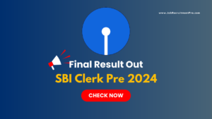 SBI Clerk Pre Result 2024
