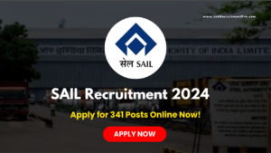 Apply Now for SAIL Recruitment 2024