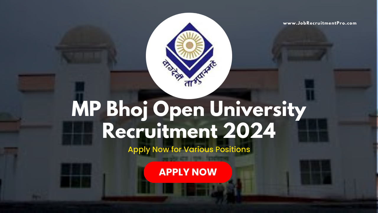 2024 MP Bhoj Open University Recruitment